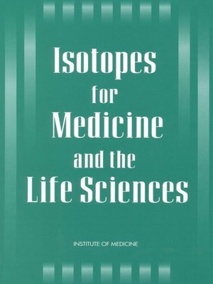 cover image of Isotopes for Medicine and the Life Sciences